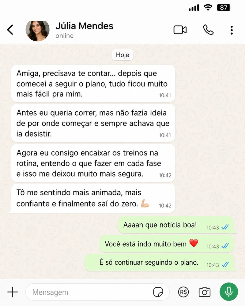 Depoimento de Júlia: Ganhou clareza para começar e mais segurança para continuar.